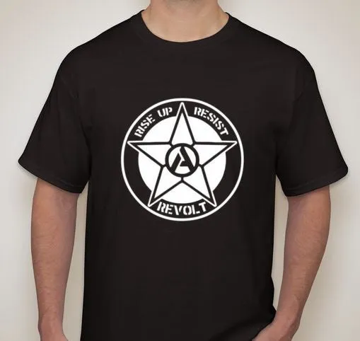 Anarchist Rise Up Resist Revolt T-shirt